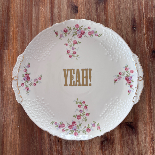 Servierplatte YEAH!