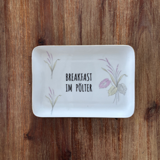 Butterschale Breakfast im Pölter