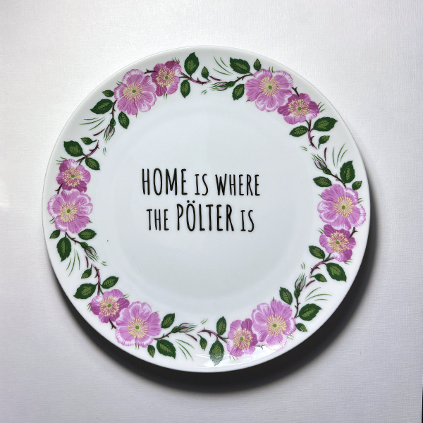 Wandteller Home is where the Pölter is