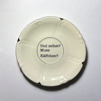 Wandteller Und selbst?