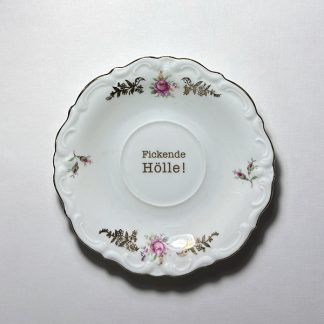 Wandteller F******e Hölle!